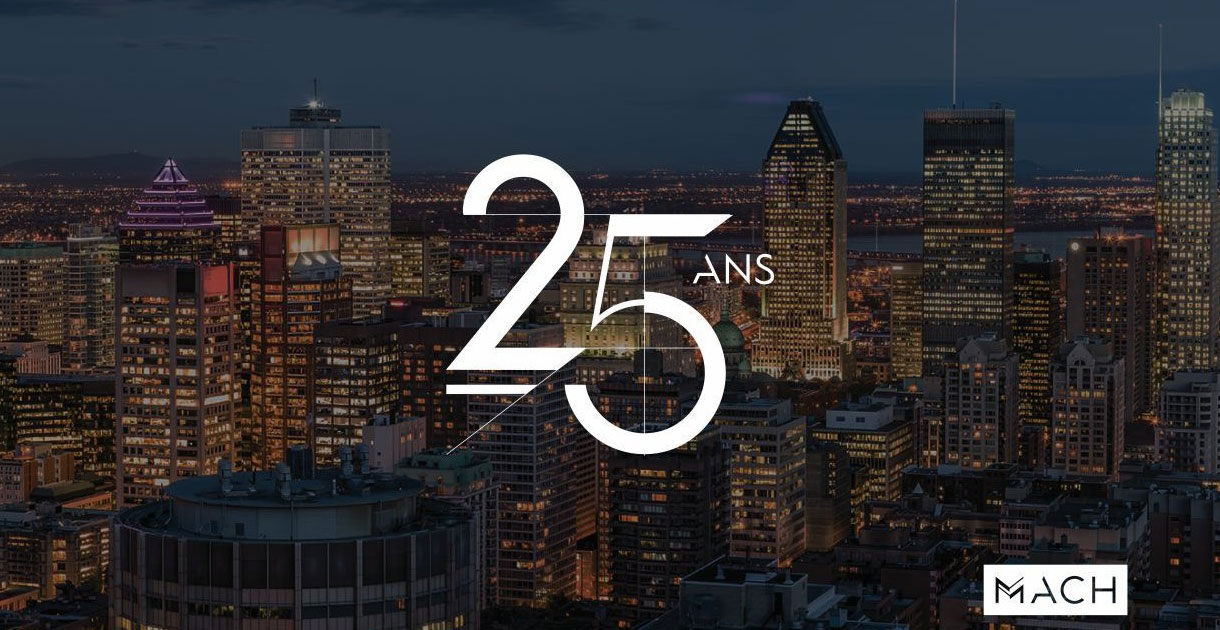 Night view of downtown Montreal lit up, featuring the large inscription “25 years” in the centre and the MACH Group logo at the bottom right, marking the company’s 25th anniversary.