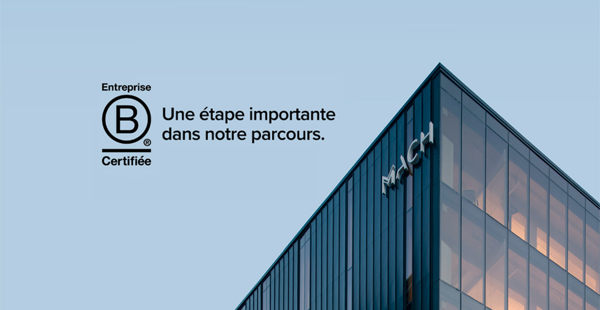 Annonce de la certification B Corp de MACH